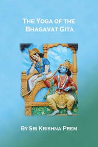 Yoga of the Bhagavat Gita