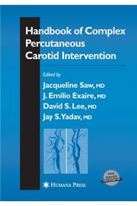 Handbook of Complex Percutaneous Carotid Intervention