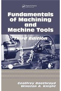 Fundamentals of Metal Machining and Machine Tools