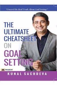 Ultimate Cheatsheet On Goal Setting