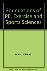 Foundations of PE, Exercise and Sports Sciences