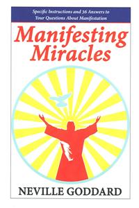 Manifesting Miracles