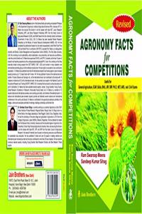 Agronomy Facts for Competitions for BHU, JRF, SRF, Ph.D., NET and Civil Exams - 2021/edition