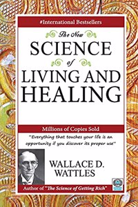 New Science of Living and Healing