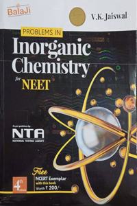 Problems in Inorganic Chemistry for NEET - 4/e, 2021-22 Session