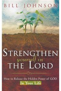 Strengthen Yourself in the Lord