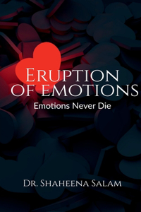 Eruption of Emotions