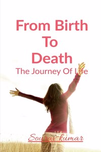 From Birth To Death