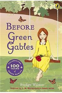 Before Green Gables