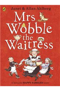 Mrs Wobble the Waitress