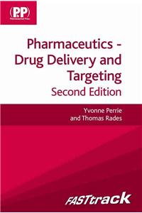 FASTtrack: Pharmaceutics - Drug Delivery and Targeting