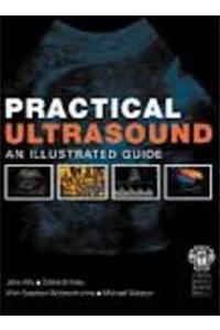 Practical Ultrasound: An Illustrated Guide