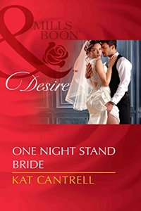 One Night Stand Bride (M&B AUGUST 2017)