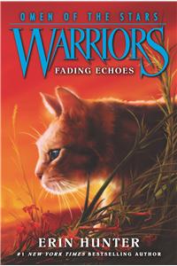 Warriors: Omen of the Stars #2: Fading Echoes