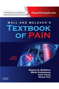 Wall & Melzack's Textbook of Pain