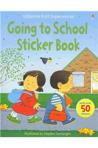 Usborne First Experiences Going to School Sticker Book