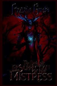 Dark Light: Resurrection of the Mistress