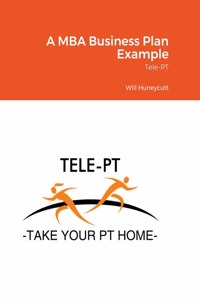 MBA Business Plan Example: Tele-PT