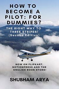 How to become a Pilot: For Dummies' 2nd Edition