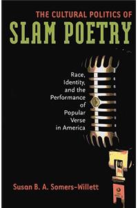 Cultural Politics of Slam Poetry