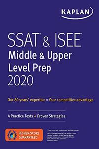 SSAT & ISEE Middle & Upper Level Prep 2020: 4 Practice Tests + Proven Strategies