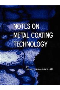 Notes on Metal Coating Technology (Applied Engineering)