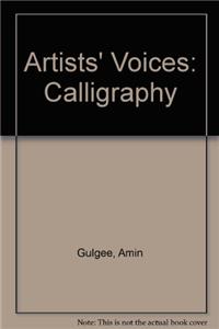 Artists' Voices: Calligraphy (Pb)