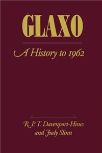 Glaxo: A History to 1962