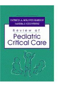 Review Of Pediatric Critical Care