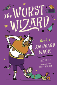 Worst Wizard: Awkward Magic