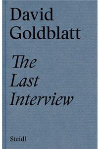 David Goldblatt: The Last Interview