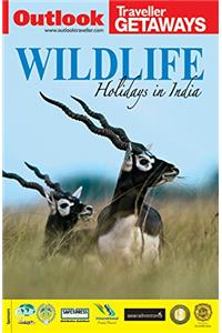 Outlook Wildlife Holidays in India 2016 2nd ed