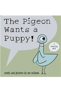 Pigeon Wants a Puppy!