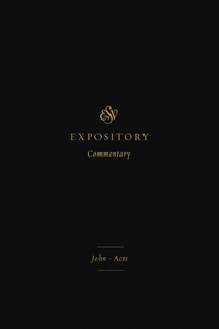 ESV Expository Commentary