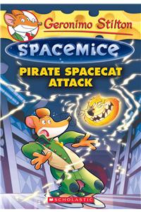 Pirate Spacecat Attack (Geronimo Stilton Spacemice #10): Volume 10