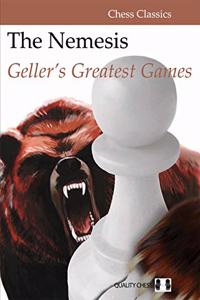 Nemesis: Geller's Greatest Games