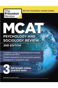 MCAT Psychology and Sociology Review, 2nd Edition: Psychology and Sociology Review