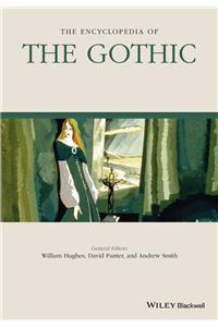 The Encyclopedia of the Gothic, 2 Volume Set