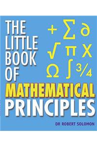 The Little Book of Mathematical Principles