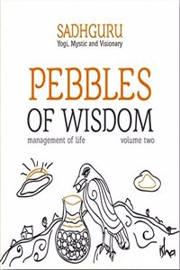 Pebbles Of Wisdom Volume 2