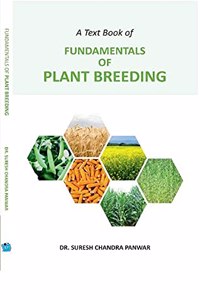 A Text book of fundamentals of plant breeding