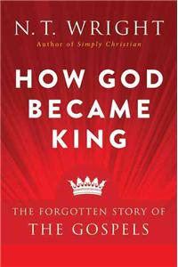 How God Became King