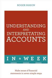 Understanding And Interpreting Accounts In A Week