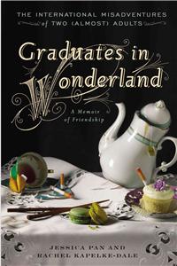 Graduates in Wonderland