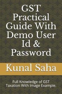 Gst Practical Guide with Demo User Id & Password