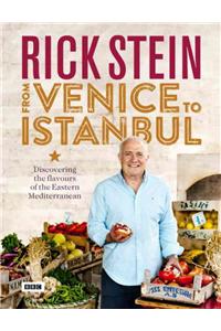 Rick Stein: From Venice to Istanbul