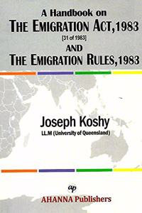 A Handbook on the Emigration Act, 1983(31 of 1983) and the Emigration Rules, 1983