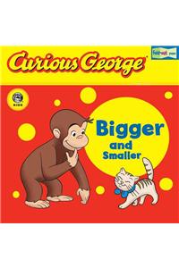 Curious George Bigger and Smaller (Cgtv Fold-Out Pages Board Book)