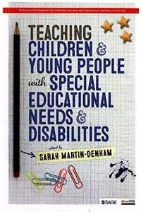 Teaching Children and Young People with Special Educational Needs and Disabilities