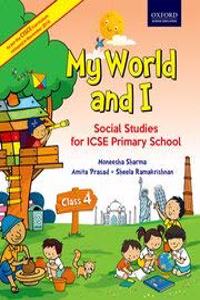 My World & I Social Studies For Icse Primary School Class 4